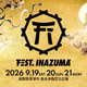 
          ���츩������β��ڥ��٥�ȡ�FEST. INAZUMA 2026�׺ǽ��б饢���ƥ�����ȯɽ��PSYCHIC FEVER��ICEx��饤��ʥå�
        