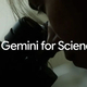 Google���ʳؼԤ�AI���Ѥ���Ω�ļ¸���ǽ���쥯�����Ρ�Gemini for Science�פ�ȯɽ��30�ʾ�μ��פ���̿�ʳ�DB�ȥġ�����θ������礷��AI����������ȥ����뽸��Science Skills�פ�����ȥ�٥�μ¾ڥ��եȺ����ٱ�Τ����AI�ġ����ERA�פʤɤ��о�
